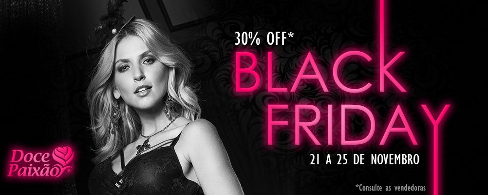 Black Friday - Aproveite os pre&ccedil;os com descontos