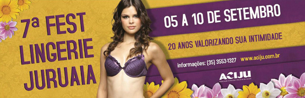 7&ordf; Fest Lingerie em Juruaia-MG