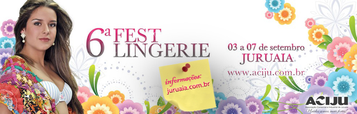 6&ordf; Fest Lingerie de Juruaia-MG - 2010