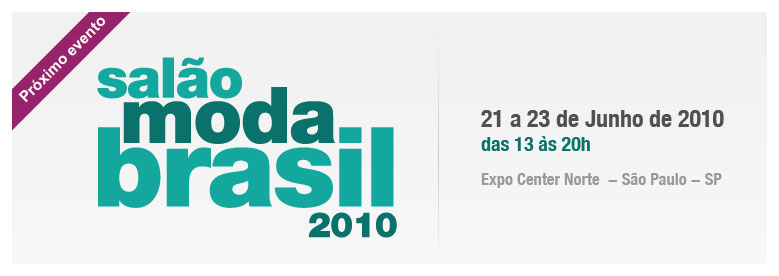 Sal&atilde;o Moda Brasil 2010